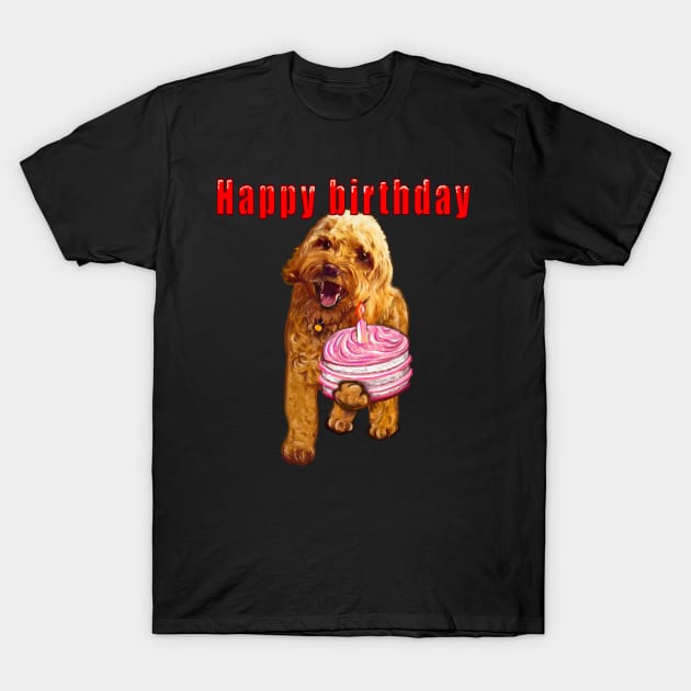 Happy birthday greetings 2022 - Cavapoo puppy dog With birthday cake and cavalie King Charles spaniel cavapoo T-Shirt by Artonmytee